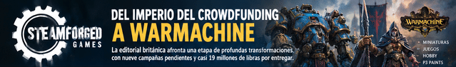 Steamforged Games: del imperio del crowdfunding a Warmachine